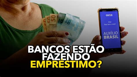 quais bancos estão fazendo empréstimo consignado do auxílio brasil